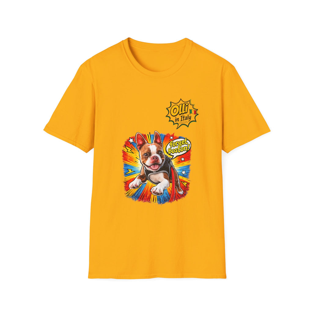 Olli in Italy "Forget Boston" Graphic T-Shirt — Colorful Dog Pop Art Tee