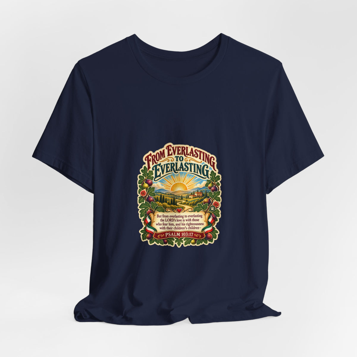 T-Shirt — "From Everlasting to Everlasting" Sunrise Floral Faith Tee