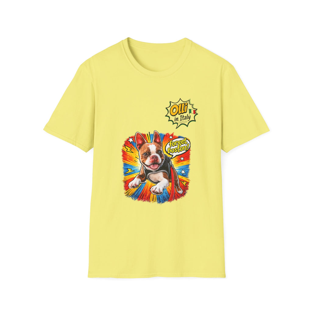 Olli in Italy "Forget Boston" Graphic T-Shirt — Colorful Dog Pop Art Tee
