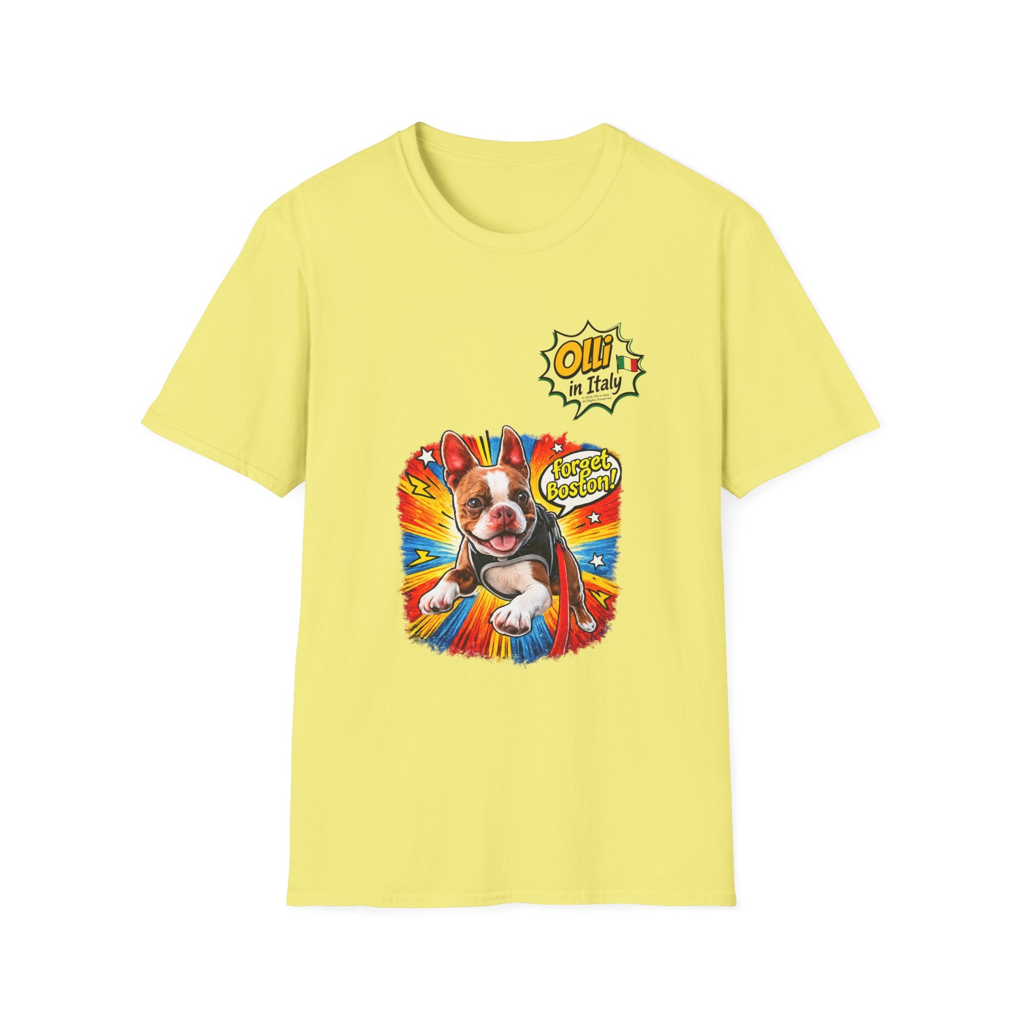 Olli in Italy "Forget Boston" Graphic T-Shirt — Colorful Dog Pop Art Tee