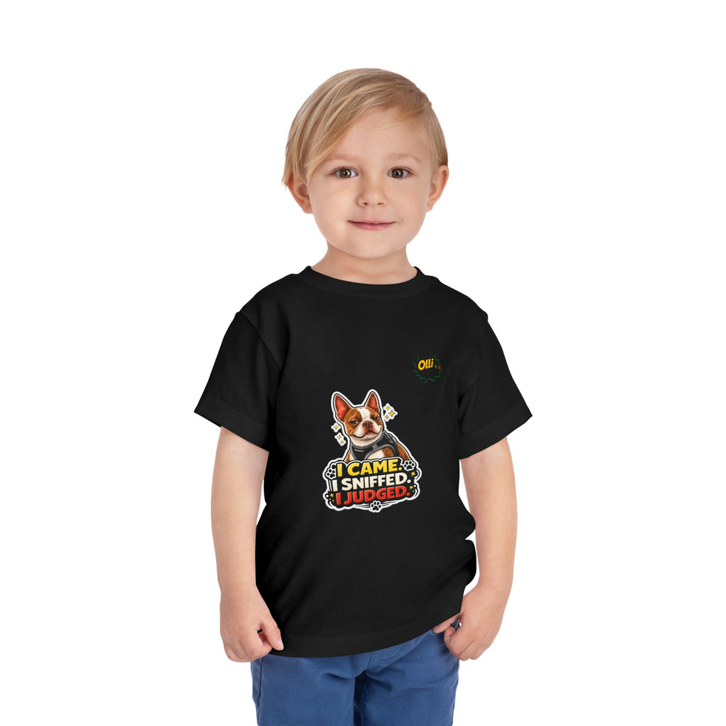 Toddler Tee — Cute Olli the Boston Terrier "I Came, I Sniffed, I Judged" Graphic
