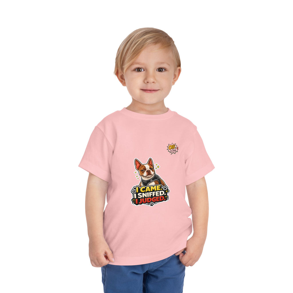 Toddler Tee — Cute Olli the Boston Terrier "I Came, I Sniffed, I Judged" Graphic