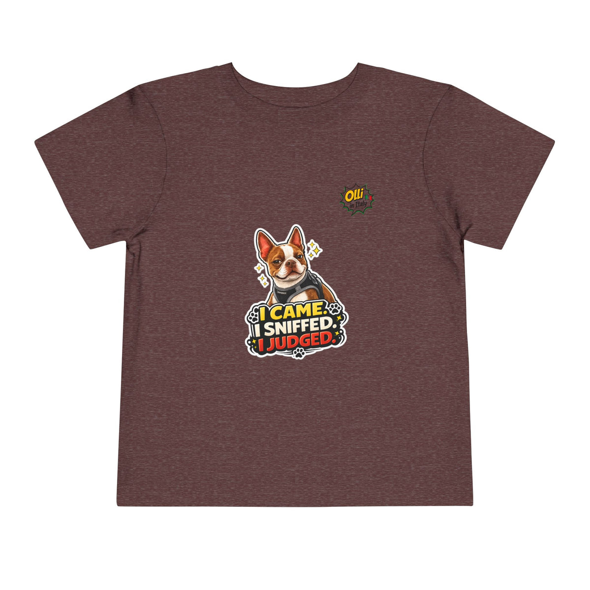 Toddler Tee — Cute Olli the Boston Terrier "I Came, I Sniffed, I Judged" Graphic