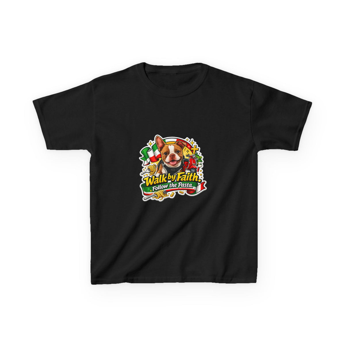 Kids T‑Shirt — “Walk by Faith, Follow the Pasta ” Cute Olli the Boston Terrier Faith Graphic