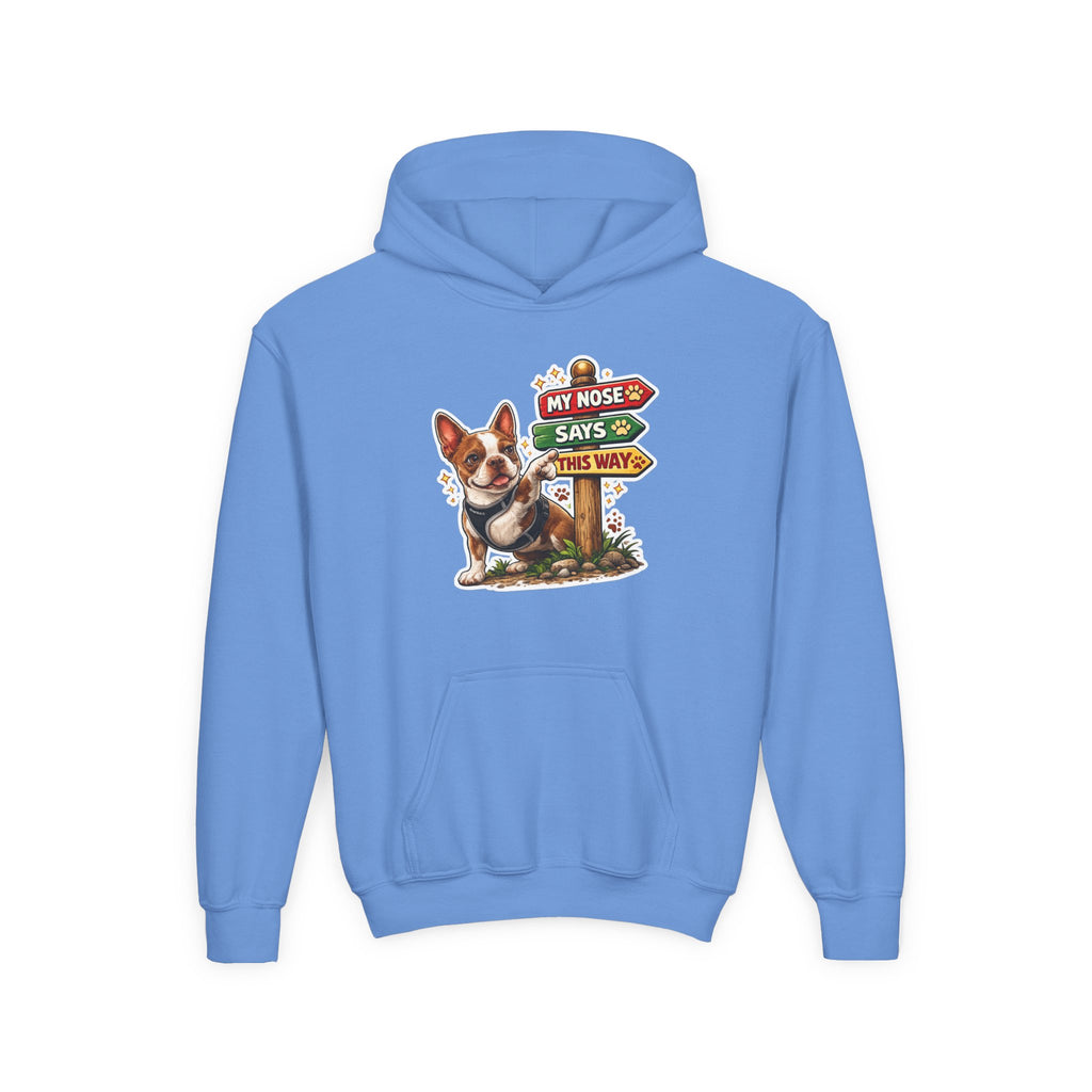 Youth Hoodie — Cute Olli the Boston Terrier ‘My Nose Says This Way’ / ‘I Came, I Sniffed, I Judged’
