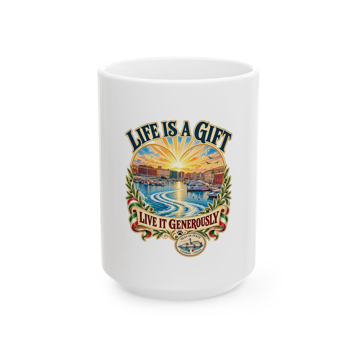 Life Is a Gift Ceramic Mug — "Live It Generously" Inspirational Coffee Cup (11oz & 15oz)
