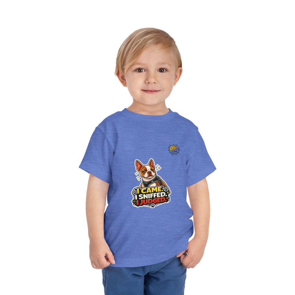 Toddler Tee — Cute Olli the Boston Terrier "I Came, I Sniffed, I Judged" Graphic