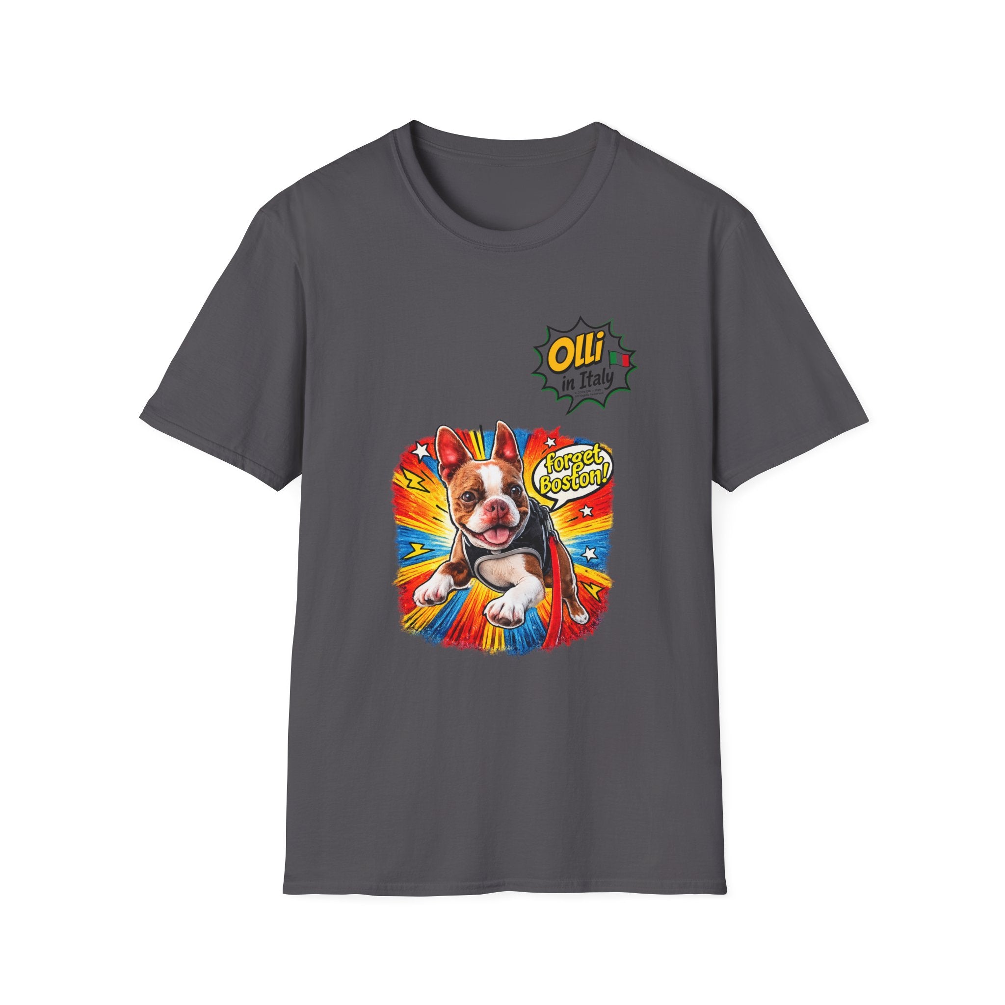 Olli in Italy "Forget Boston" Graphic T-Shirt — Colorful Dog Pop Art Tee